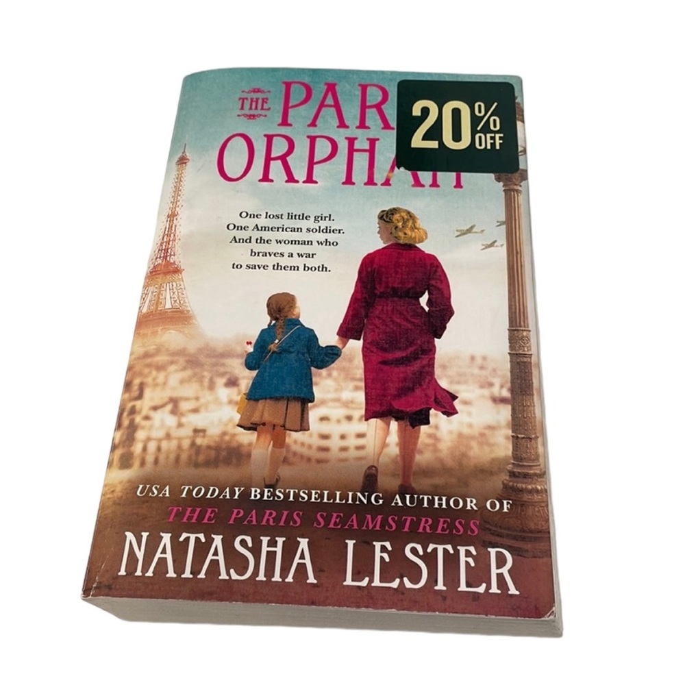 Natasha Lester: The Paris Orphan. Paperback. EUC